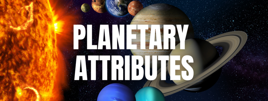 Astrology Planetary Attributes