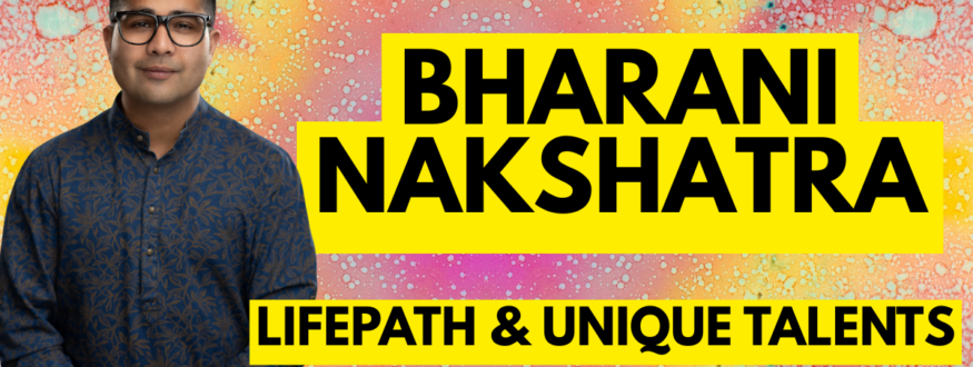 Bharani Nakshatra_Astrologer Nipun Joshi