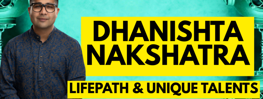 Dhanishta Nakshatra_Astrologer Nipun Joshi