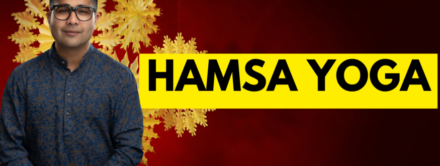 Hamsa Yoga _Astrologer Nipun Joshi