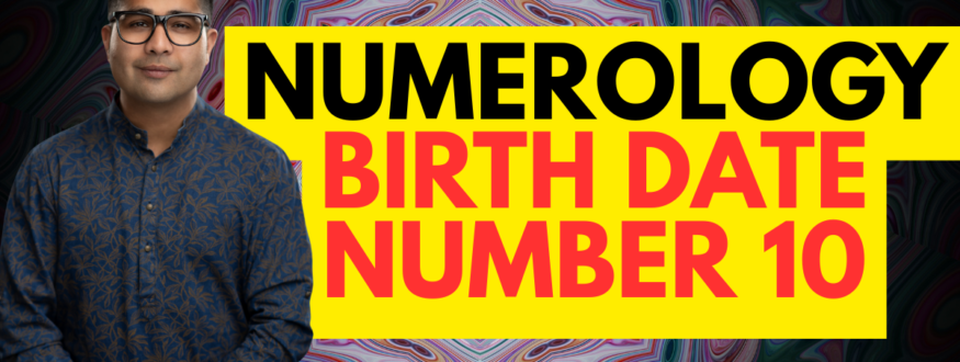 Numerology Birth Date Number 10_Astrologer Nipun Joshi