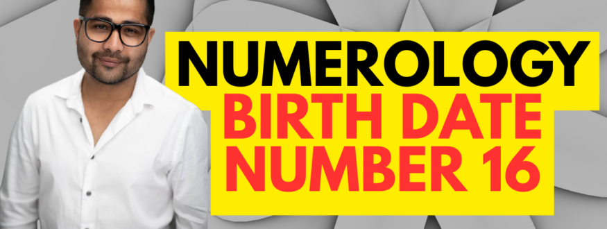 Numerology Birth Date Number 16_Astrologer Nipun Joshi