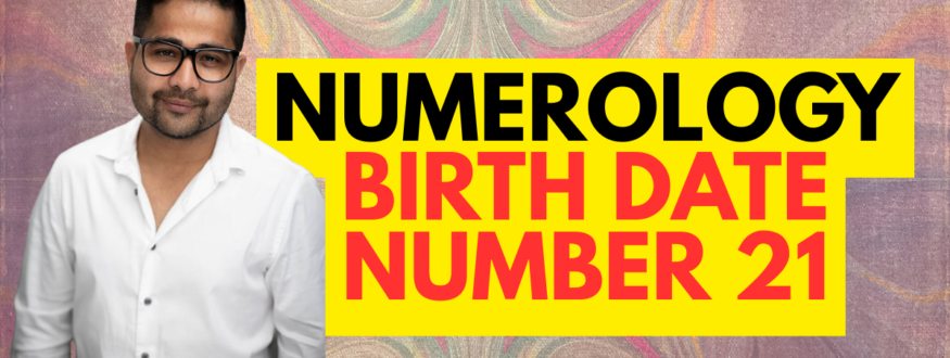Numerology Birth Date Number 21_Astrologer Nipun Joshi