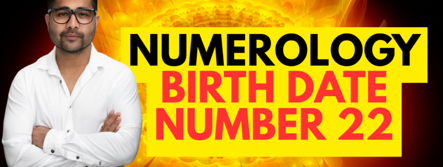 Numerology Birth Date Number 22_Astrologer Nipun Joshi