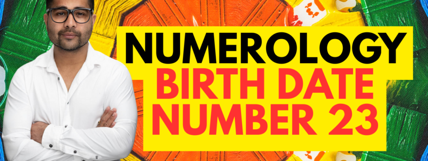 Numerology Birth Date Number 23_Astrologer Nipun Joshi