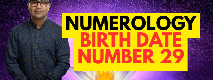 Numerology Birth Date Number 29_Astrologer Nipun Joshi