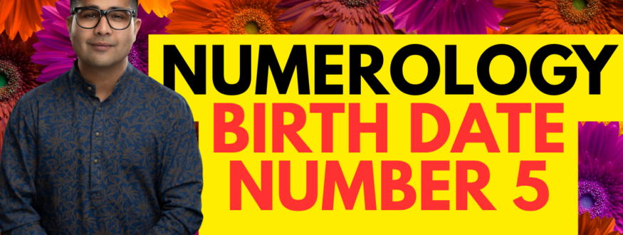 Numerology Birth Date Number 5_Astrologer Nipun Joshi.