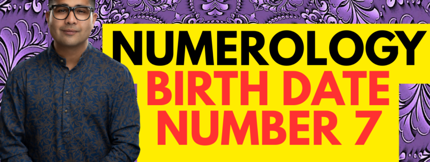 Numerology Birth Date Number 7_Astrologer Nipun Joshi