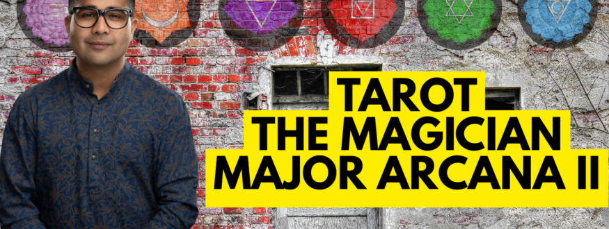 TAROT The Magician Major Arcana II_Astrologer Nipun Joshi