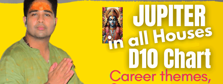 Jupiter_Dasamsa-Chart_Astrologer-Nipun-_Joshi