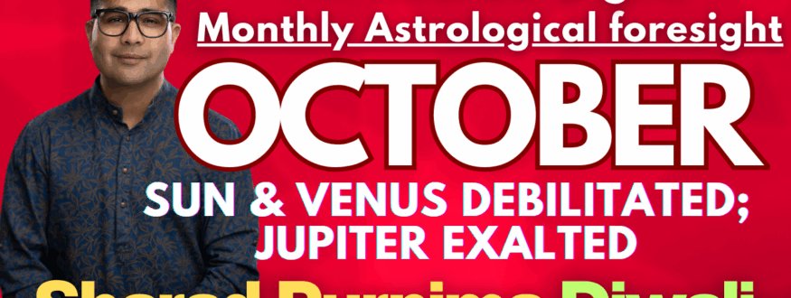 October Monthly Predictions_Astrologer Nipun _Joshi