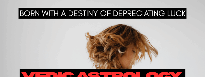 Born with a Destiny of Depreciating Luck_Astrologer Nipun Joshi