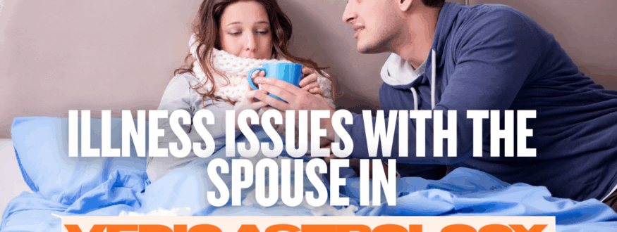 Illness Issues with the Spouse in_Astrologer Nipun Joshi