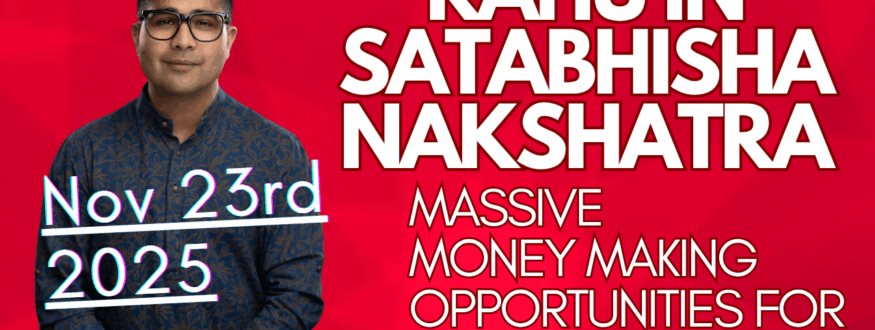 RAHU IN SATABHISHA NAKSHATRA _Astrologer Nipun _Joshi