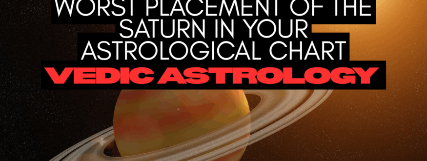 worst Placement of the saturn in Your Astrological Chart_Astrologer Nipun Joshi