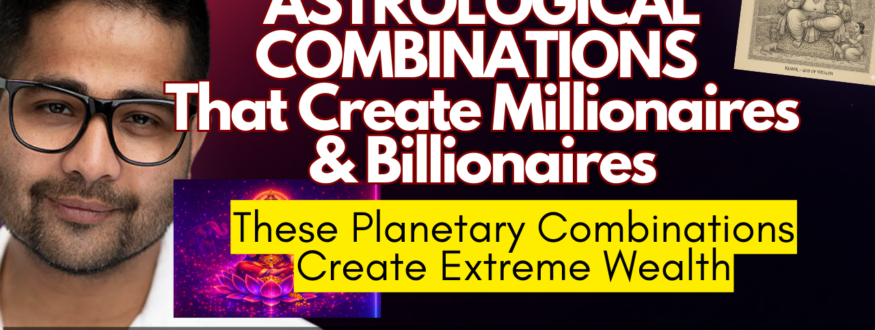 Discover powerful Millionaire–Billionaire Yogas in Vedic Astrology. Learn rare planetary combinations, houses, nakshatras, and timing secrets that create extreme wealth and legacy.