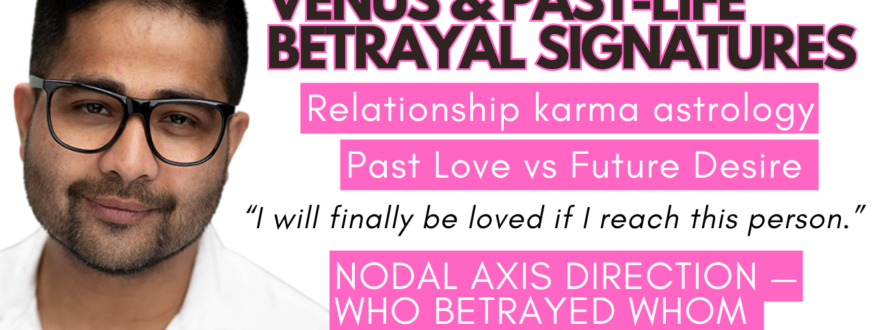 Discover how Venus reveals past-life betrayal signatures in Vedic Astrology. Decode love karma, soul wounds, marriage patterns, and why relationships repeat pain until awareness heals the Venusian wound.