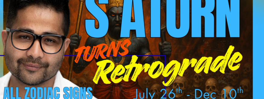 Discover the meaning of Saturn Retrograde in Pisces from July 26 to December 10, 2026. Explore karmic lessons, global predictions, remedies, and detailed forecasts for all 12 zodiac signs.
