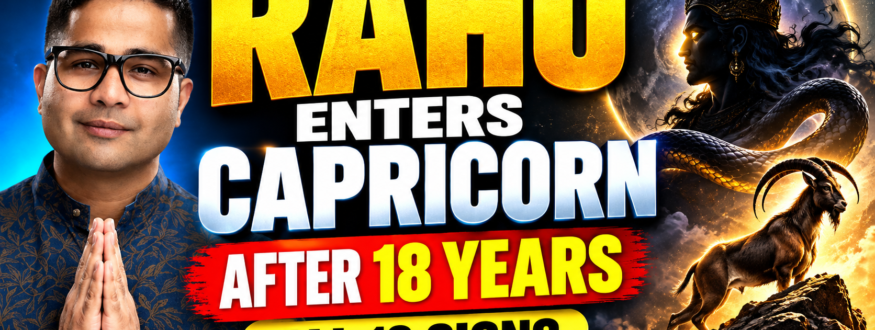 Thumbnail announcing Rahu entering Capricorn after 18 years, with a man praying on the left and a cosmic goddess and goat on the right.Keep it concise for accessibility.